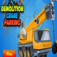 Demolition Crane Parking