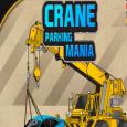 Crane Parking Mania